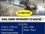Dijual Gedung pusat perbelanjaan Supermarket di wilayah Sei Harapan - Sekupang